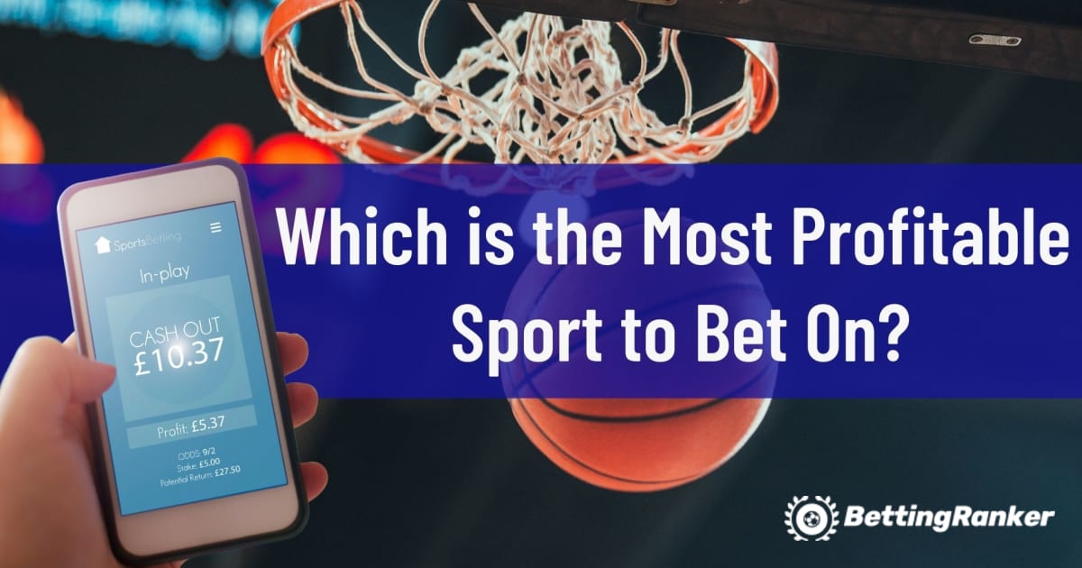 Most Profitable Sport to Bet On